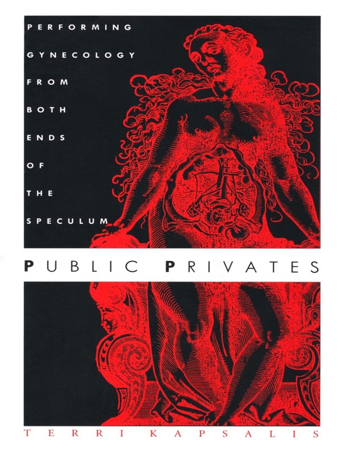 Cover: Public Privates. Performing Gynecology from Both Ends of the Speculum