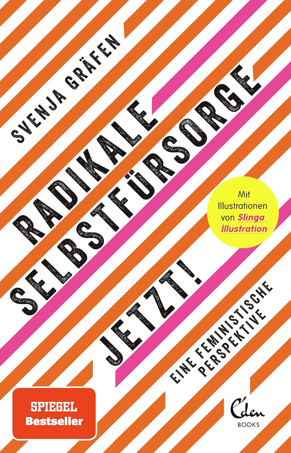 Cover: Radikale Selbstfürsorge jetzt! Eine feministische Perspektive